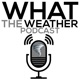 What The Weather Podcast - Trailer