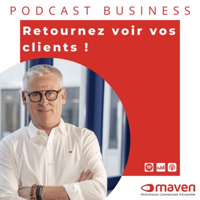 Retournez voir vos clients ! Retournez voir vos clients !
