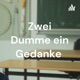  Zwei Dumme ein Gedanke 