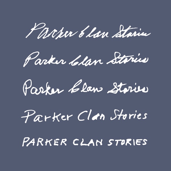 Parker Clan Stories