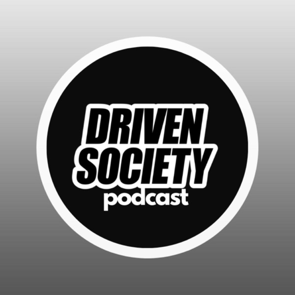 Driven Society Podcast image