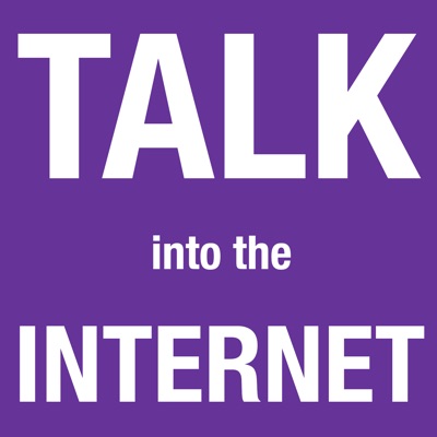 Talk into the Internet