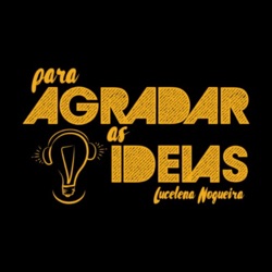 Para Agradar As Ideias (Saúde mental, psicanálise e a política da vida Cotidiana)