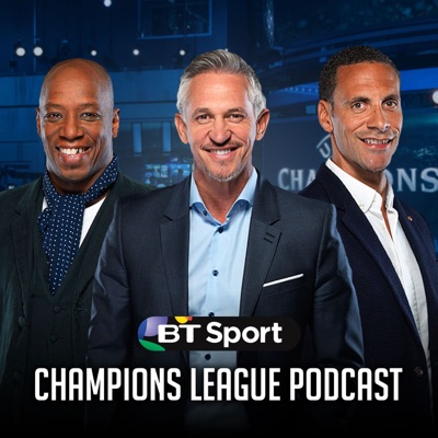 Champions League Podcast:BT Sport