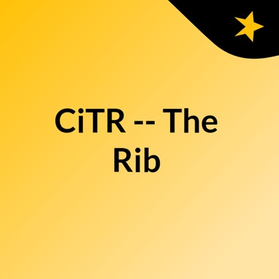 CiTR -- The Rib:CiTR & Discorder Magazine