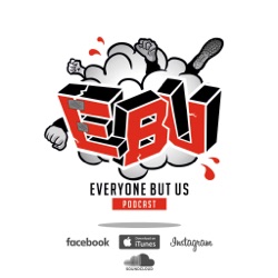 EVERYONE BUT US PODCAST