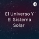 El Universo Y El Sistema Solar 