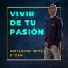 Vivir de tu Pasion - Alejandro Novás