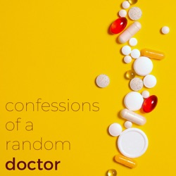 confessions of a random doctor