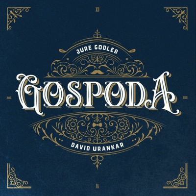 Gospoda:Jure Godler in David Urankar