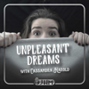 Unpleasant Dreams - Cassandra Harold with Jim Harold Media