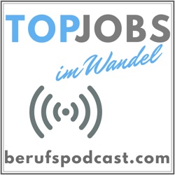 TopJobs im Wandel - DER Berufspodcast mit Christoph Stelzhammer