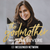 The Godmother with Lisa Bevere - Lisa Bevere, Messenger Network