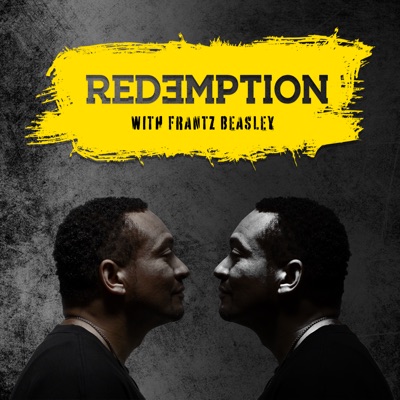 Redemption with Frantz Beasley