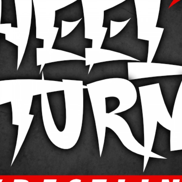 Heel Turn Wrestling Podcast