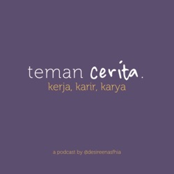 #TemanCerita: kerja, karir, karya