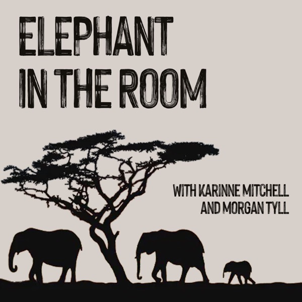 Elephant in the Room Podcast