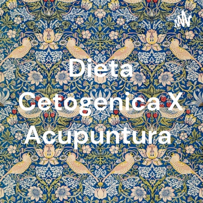 Dieta Cetogenica X Acupuntura