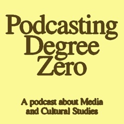 Podcasting Degree Zero