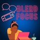 Blerd Focus