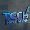 Tech Don't Sleep artwork