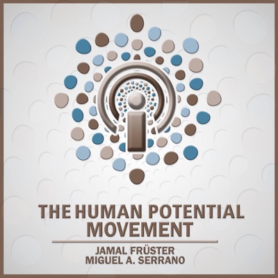 The Human Potential Movement Podcast