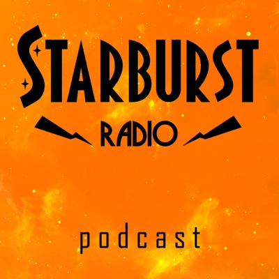 STARBURST Radio Podcast