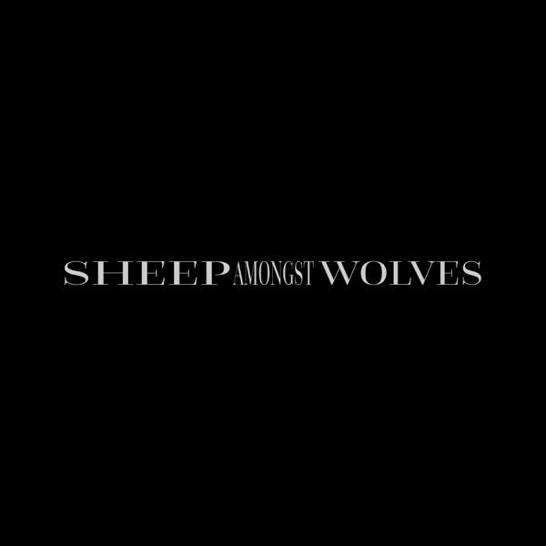 The Sheep Amongst Wolves Podcast