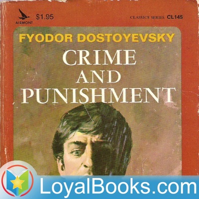 Crime and Punishment by Fyodor Dostoyevsky