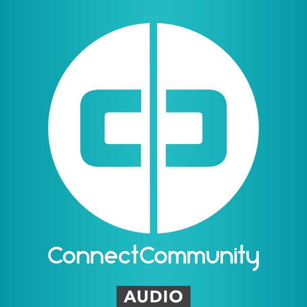 Connect Community Podcast