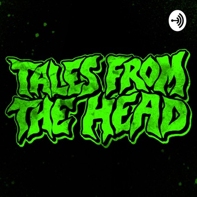 Tales From The Head