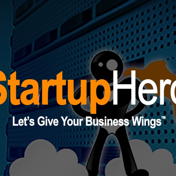 The Startup Hero Podcast