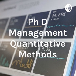Ph D Management Quantitative Methods
