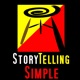Storytelling:  Telling Simple (bare-bones style)