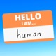 Hello I Am Human