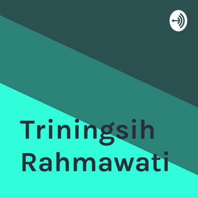 Triningsih Rahmawati