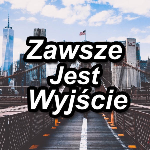 Zawsze Jest Wyjscie (Polish)