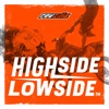 Logo of the podcast Highside/Lowside - A Motorcycle Podcast