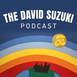 Trailer - Welcome to the David Suzuki Podcast