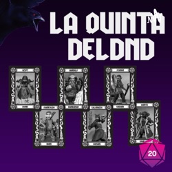 La Quinta del DnD - Dungeons and dragons en vivo