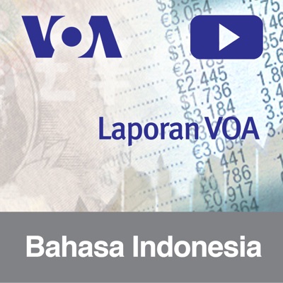 Laporan VOA - Voice of America | Bahasa Indonesia Laporan VOA - Voice of America | Bahasa Indonesia