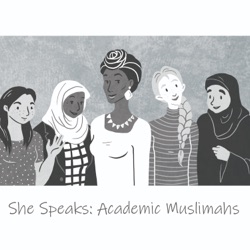 She Speaks: Academic Muslimahs