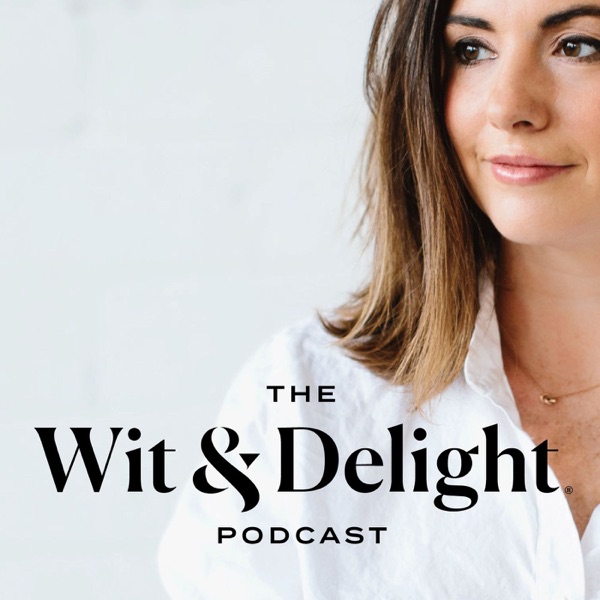 The Wit & Delight Podcast