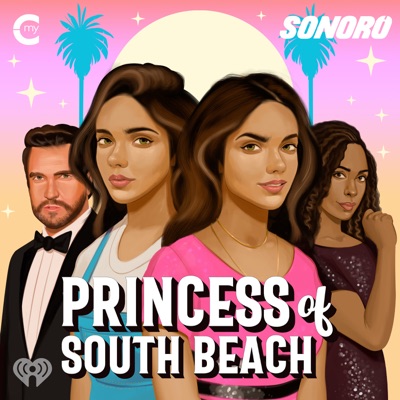 Princess of South Beach Princess of South Beach