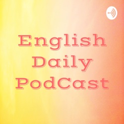 English Daily PodCast