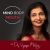 Mind Body Mouth