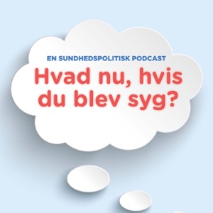 Hvad nu, hvis du blev syg?