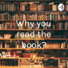 Why you read the book? - Shikha G