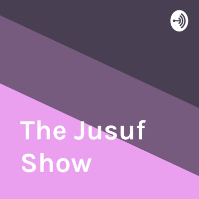 The Jusuf Show