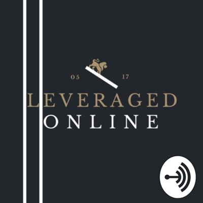 Leveraged.Online Podcast